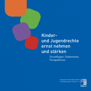 Ansicht der Titelseite der Broschüre Kinder- und Jugendrechte ernst nehmen und stärken